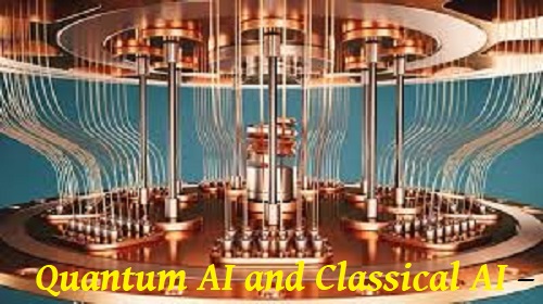 Shaping the Future: Quantum AI and Classical AI – A Side-by-Side Comparison