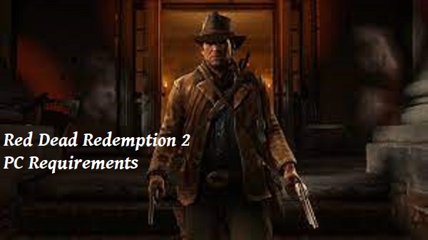 Red Dead Redemption 2 PC Requirements