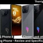 Asus ROG Phone 8 Pro: A Closer Look at the True Gaming Phone - Review and Specifications