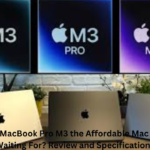 Is the Apple MacBook Pro M3 the Affordable Mac You've Been Waiting For? Review and Specifications