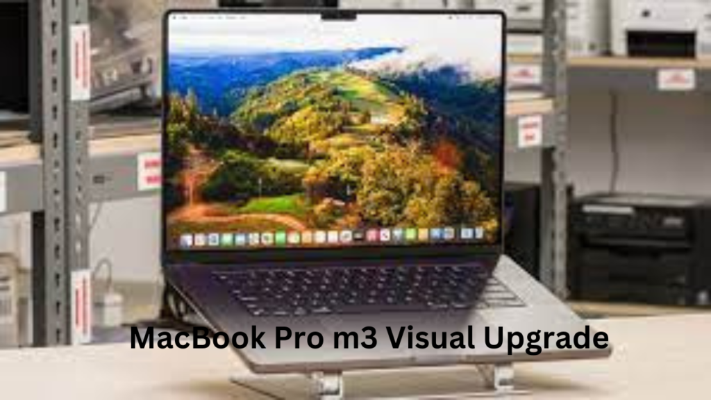 MacBook Pro m3 Visual Upgrade