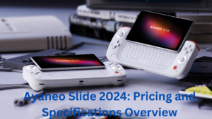 Ayaneo Slide 2024: Pricing and Specifications Overview