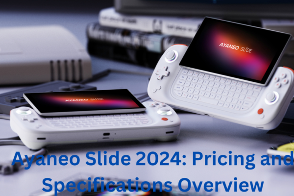 Ayaneo Slide 2024: Pricing and Specifications Overview