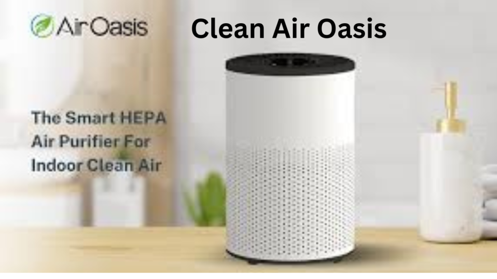 Clean Air Oasis