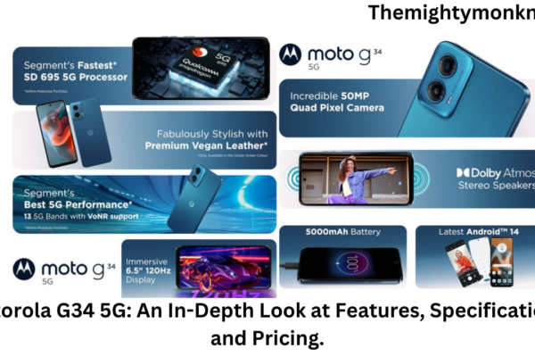 Motorola G34 5G: An In-Depth Look at Features, Specifications, and Pricing.